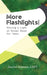 More Flashlights by Rachel Johnson, Rachel Johnson, Christian Dearing
