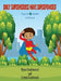 Only Superheroes Have Superpowers! by Ryan Grafenreed