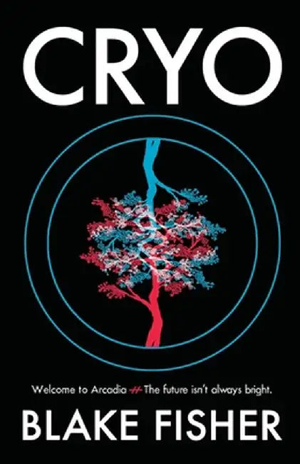 Cryo by Blake P. Fisher
