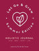 Let Go & Grow Holistic Journal [Summer Edition] by Brooke Stuart