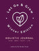 Let Go & Grow Holistic Journal [Winter Edition] by Brooke Stuart