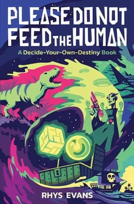Please Do Not Feed the Human by Rhys Evans
