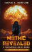 Mythic Revealed: A Fantastical Sci-Fi Drama by Justin K. Nuckles