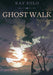 Ghost Walk by Kay Solo