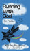 Running With God: 100 Day Devotional by Alex Blackburn