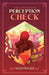 Perception Check by Astrid Knight