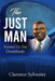 The Just Man: Raised By The Drumbeats by Clarence Sylvester
