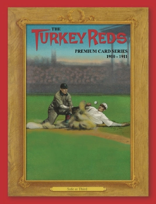 The Turkey Reds: A Premium Card Series by Donald Wood