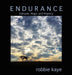 Endurance: Solitude, Magic and Majesty by Robbie Kaye
