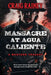 Massacre at Agua Caliente by Craig Rainey
