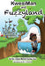 KwesiMan and Fuzzyland by Cheryl Mitchell Gaines, Ty Schafrath