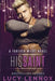 His Saint: A Forever Wilde Novel by Lucy Lennox