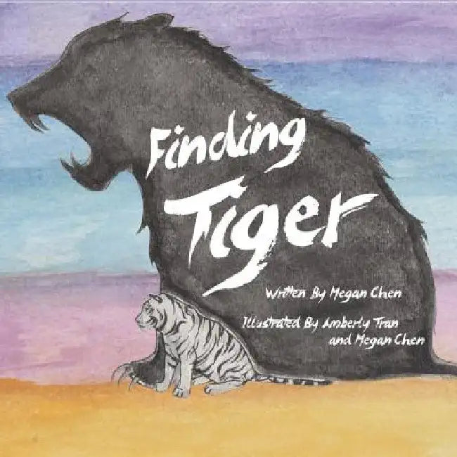 Finding Tiger by Amberly Tran