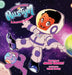 The Adventures of Austyn: A Journey to Space by Jacob Grovey, Chris House