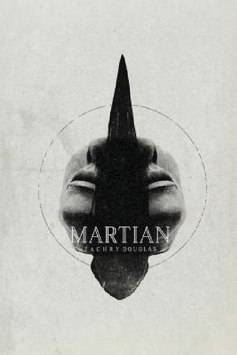 Martian by Zachry K. Douglas