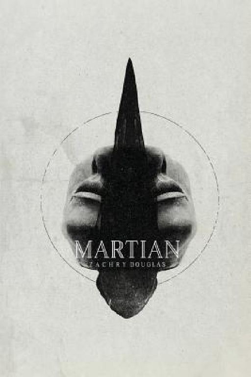 Martian by Zachry K. Douglas