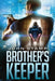 Brother's Keeper by John Stamp