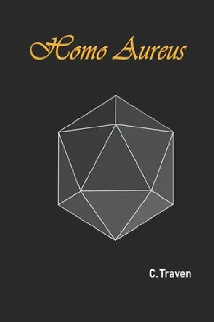 Homo Aureus by C. Traven