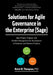 Solutions for Agile Governance in the Enterprise (SAGE): Agile Project, Program, and Portfolio Management for Development of Hardware and Software Pro by Kevin Thompson