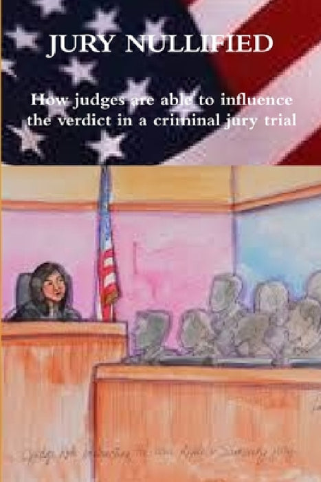 Jury Nullified by David Kaye
