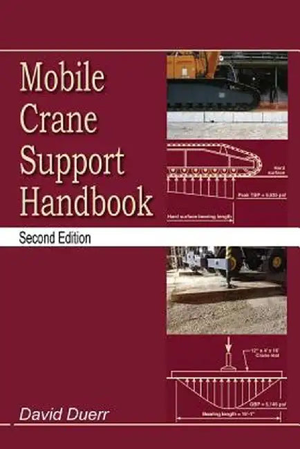 Mobile Crane Support Handbook by David Duerr