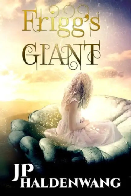 Frigg's Giant by J. P. Haldenwang