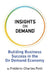 Insights on Demand: Building Business Success in the On Demand Economy by Frederic Charles Petit