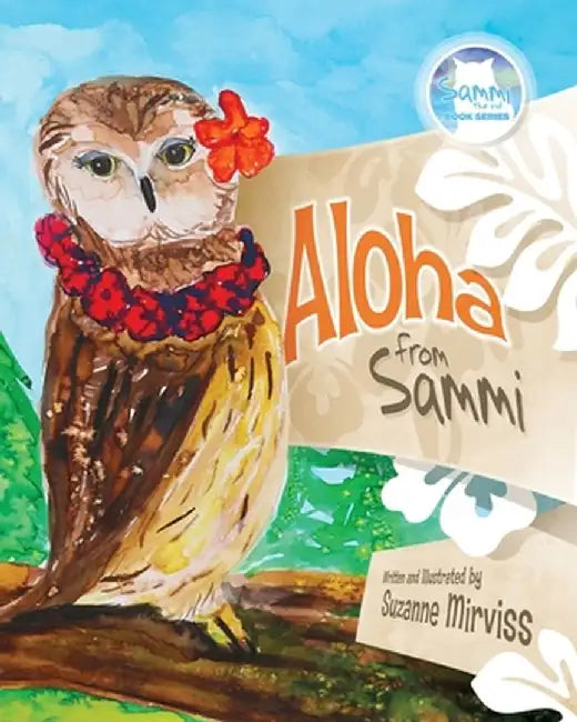 Aloha from Sammi by Suzanne Mirviss