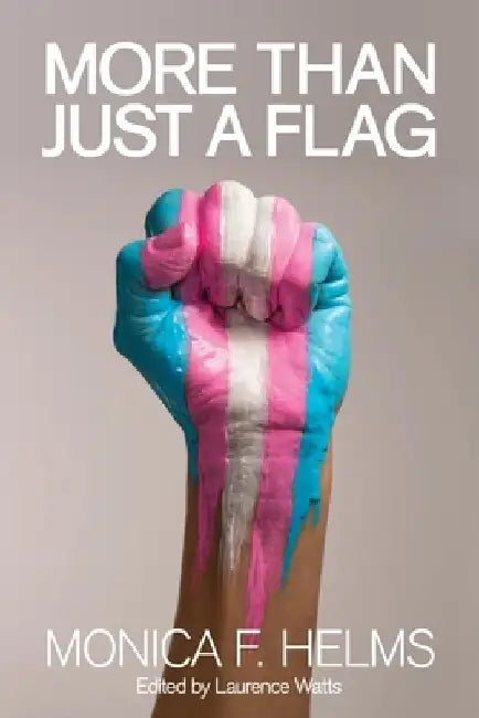 More Than Just A Flag by Jamison Green