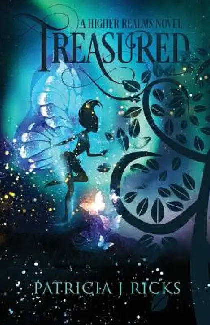 Treasured: A Higher Realms Novel by Patricia J. Ricks