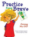 Practice Being Brave: Owning My OCD by Ros Webb