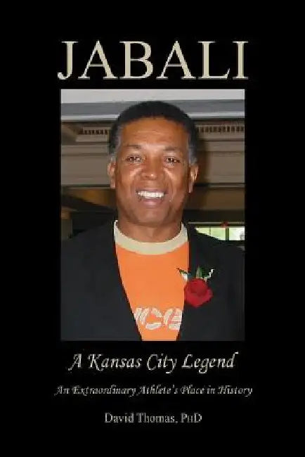 Jabali - A Kansas City Legend by David Thomas
