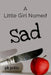 A Little Girl Named Sad by Pk Potts