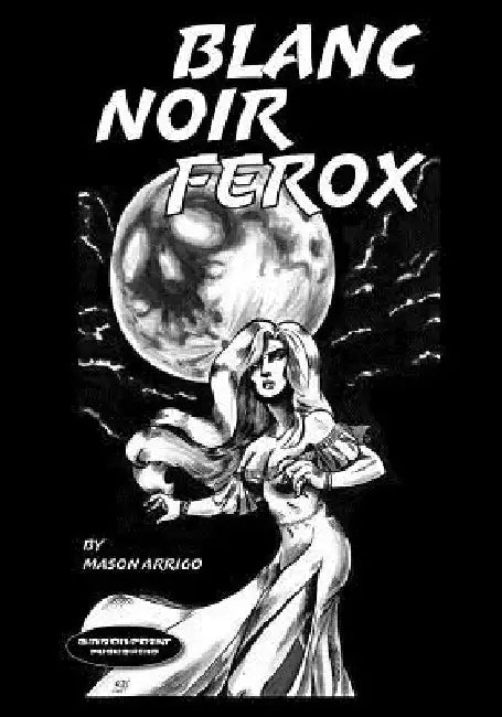 Blanc Noir Ferox by II Barragan Philip C.