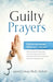 Guilty Prayers by Janet Ann Lynas Westley