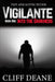 Vigilante: Book 1: Into the Darkness by Cliff Deane