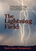 The Lightning Field by Mark James Montgomery