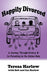 Happily Divorced: A Journey Through Divorce & Co-Parenting by the Golden Rule by Bob Harlow