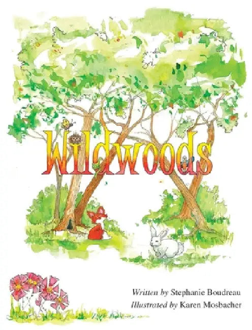 Wildwoods by Stephanie Boudreau