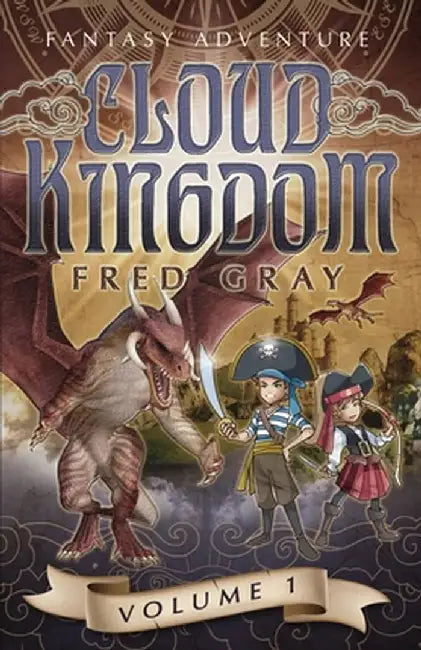 Cloud Kingdom: Fantasy Adventure by Fred Gray
