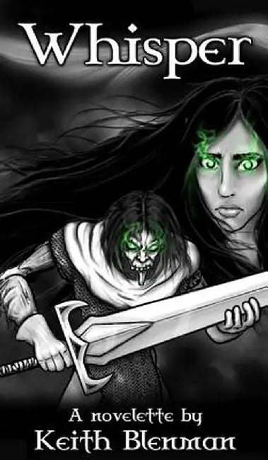 Whisper: A prelude to Necromantica by Keith Blenman
