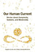 Our Human Current: Stories about Complexity, Systems, and Mentorship by Angela Cross