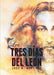 Los Tres Días del León by Jose Martin Martinez