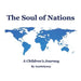 The Soul of Nations: A Children's Journey by Lyn Darnall