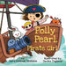 Polly Pearl, Pirate Girl by Sara Conover McKinnis