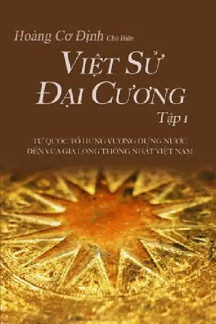 Việt Sử Đại Cương Tập 1 by Cơ Định Hoàng
