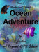 Shadow and Friends Ocean Adventure by Mary L. Schmidt