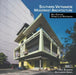 Southern Vietnamese Modernist Architecture: Mid-Century Vernacular Modernism by Sylvia; Windelspecht, Michael Mader