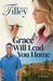 Grace Will Lead You Home by Tamara Tilley