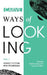 Ways of Looking, Volume I: Honest Fiction and New Interviews from Carve Magazine by Matthew Limpede